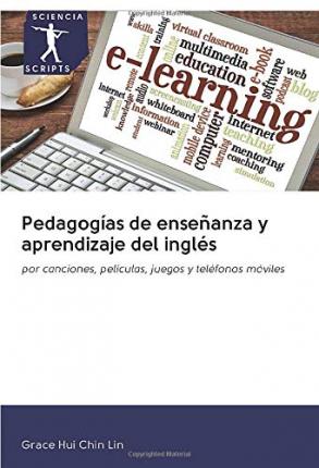 Pedagogías de enseñanza y aprendiza - Lin - Livres -  - 9786200925480 - 