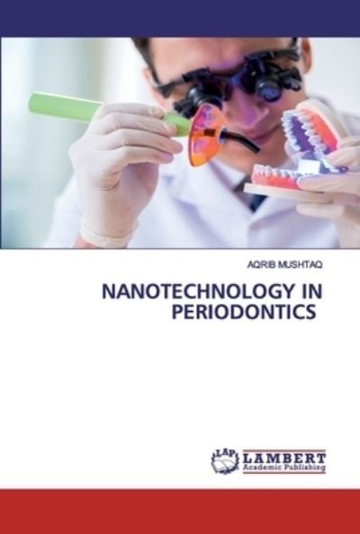 Cover for Mushtaq · Nanotechnology in Periodontics (Book) (2020)