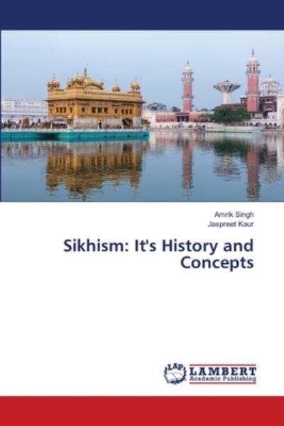 Cover for Singh · Sikhism: It's History and Concept (Book) (2020)