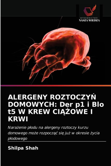 Cover for Shilpa Shah · Alergeny Roztoczy? Domowych (Paperback Book) (2021)