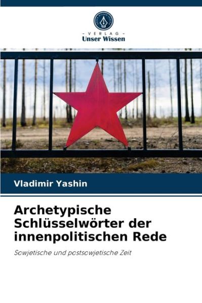 Cover for Vladimir Yashin · Archetypische Schlusselwoerter der innenpolitischen Rede (Paperback Book) (2021)