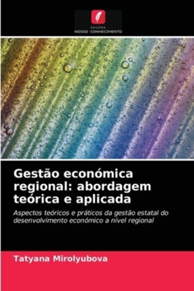 Cover for Tatyana Mirolyubova · Gestao economica regional (Paperback Book) (2021)