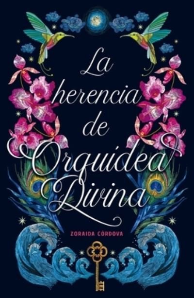 Cover for Zoraida Cordova · Herencia de la Orquidea Divina, La (Taschenbuch) (2022)