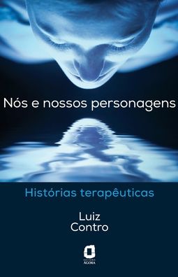 Cover for Luiz Contro · Nos e Nossos Personagens (Paperback Book) (2020)