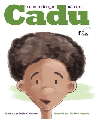 Cover for Lucio · Cadu - E O Mundo Que NÃo Era (Paperback Book) (2021)