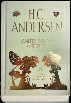 Cover for H.C. Andersen · Samlede eventyr og historier (Hardcover bog) [1. udgave] (2021)