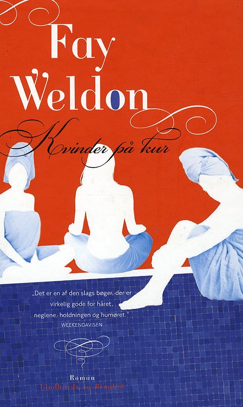 Cover for Fay Weldon · MTHB: Kvinder på kur, hb. (Hardcover Book) [2nd edition] (2009)