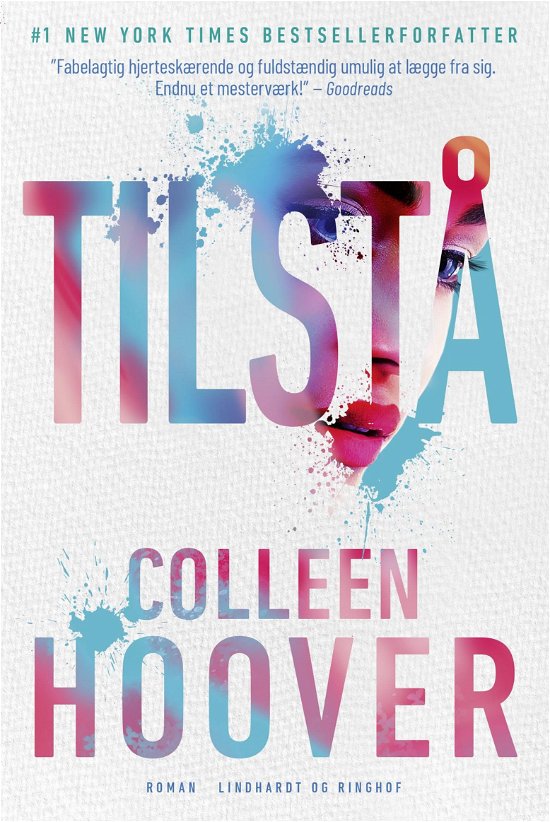 Cover for Colleen Hoover · Tilstå (Sewn Spine Book) [1. Painos] (2019)
