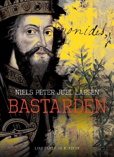 Bastarden - Niels Peter Juel Larsen - Boeken - Saga - 9788711834480 - 10 november 2017