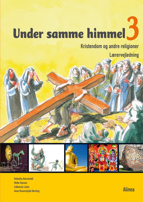 Cover for Anne Rosenskjold Nordvig, Catharine Linke, Mette Hansen, Rebekka Bærnholdt · Under samme himmel: Under samme himmel 3, Lærervejledning (Spiralbuch) [1. Ausgabe] [Spiralryg] (2012)