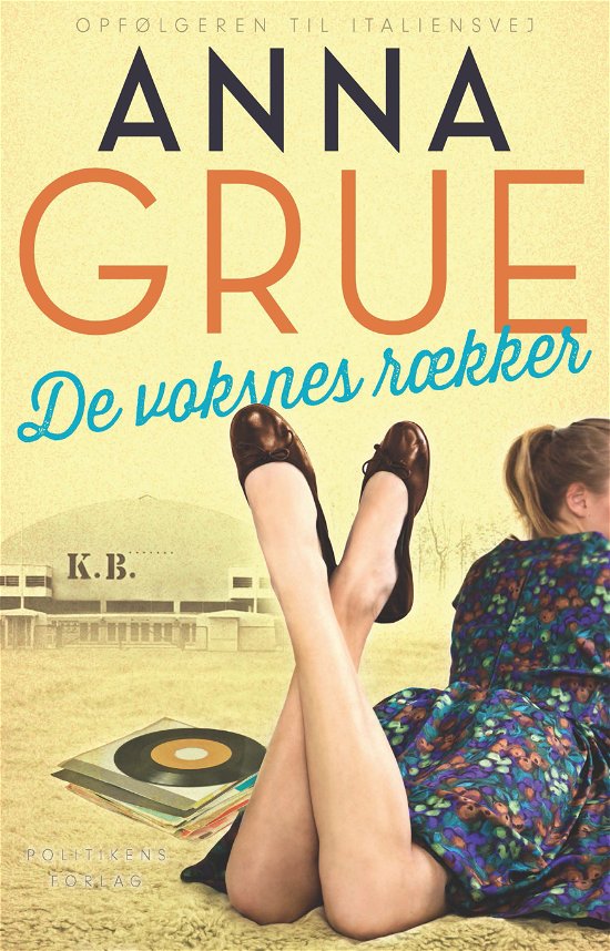 Cover for Anna Grue · De voksnes rækker (Bound Book) [1.º edición] (2017)
