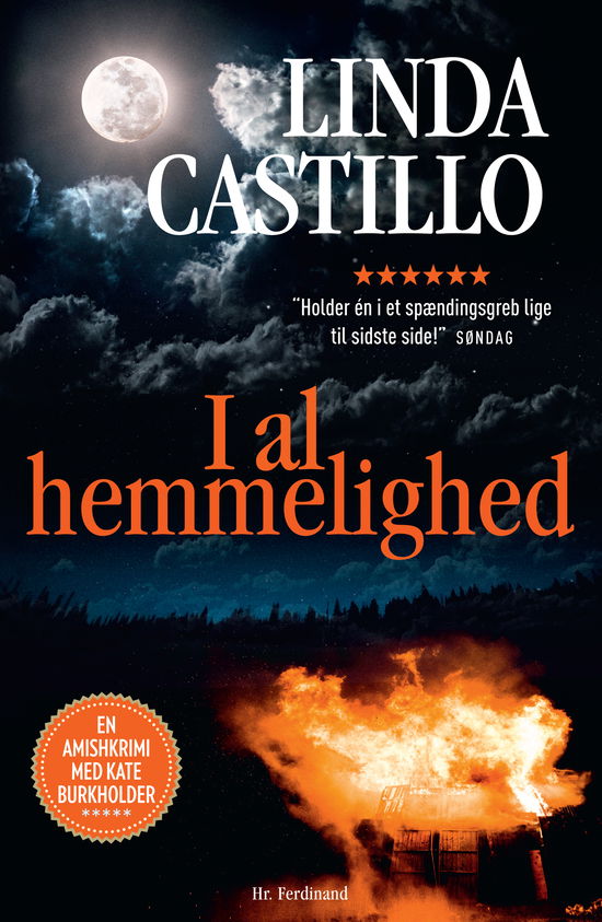 Amishkrimi med Kate Burkholder: I al hemmelighed - Linda Castillo - Kirjat - Hr. Ferdinand - 9788740049480 - torstai 28. maaliskuuta 2019