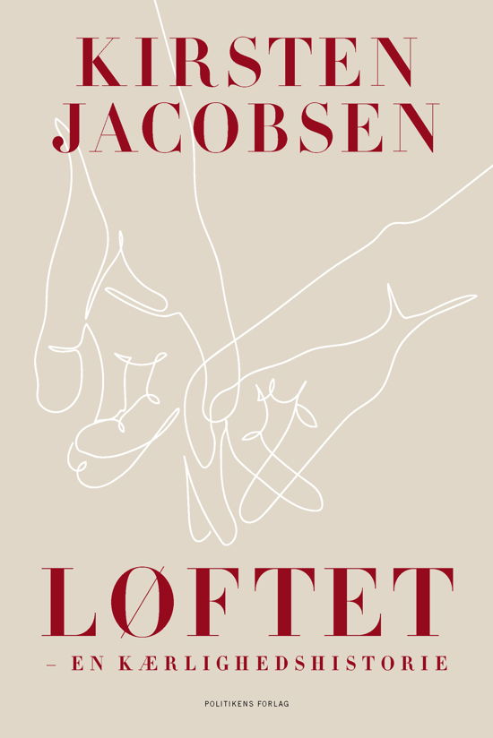 Løftet - Kirsten Jacobsen - Böcker - Politikens Forlag - 9788740065480 - 2 mars 2023
