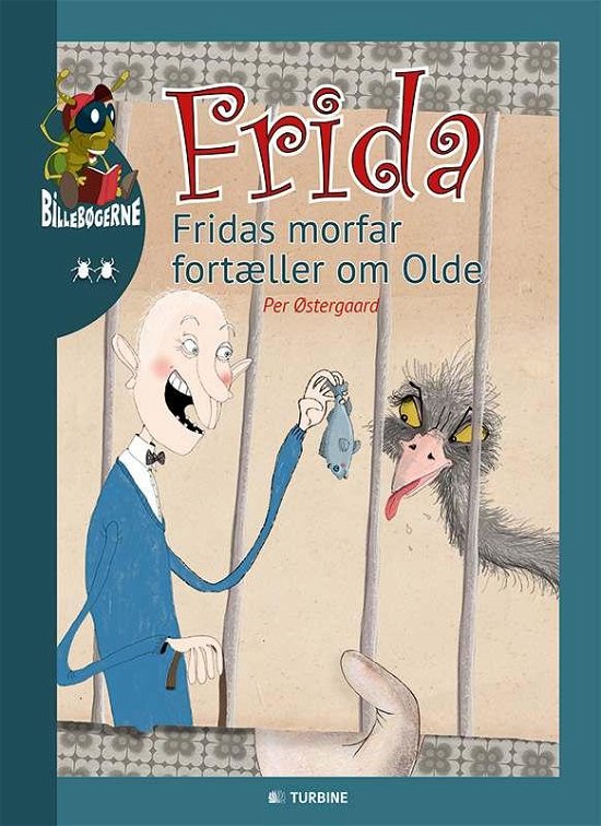 Cover for Per Østergaard · Billebøgerne: Fridas morfar fortæller om Olde (Inbunden Bok) [1:a utgåva] (2015)
