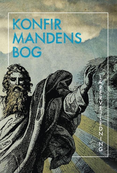Cover for Gunilla Liindén m.fl. · Konfirmandens bog - Vejledning (Taschenbuch) [1. Ausgabe] (2016)