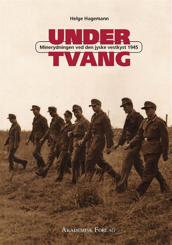 Cover for Helge Hagemann · Under tvang (Sewn Spine Book) [2.º edición] (2017)