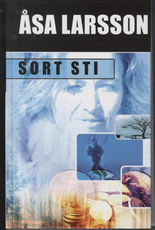 Cover for Åsa Larsson · Sort sti (Bound Book) [1e uitgave] [Indbundet] (2007)