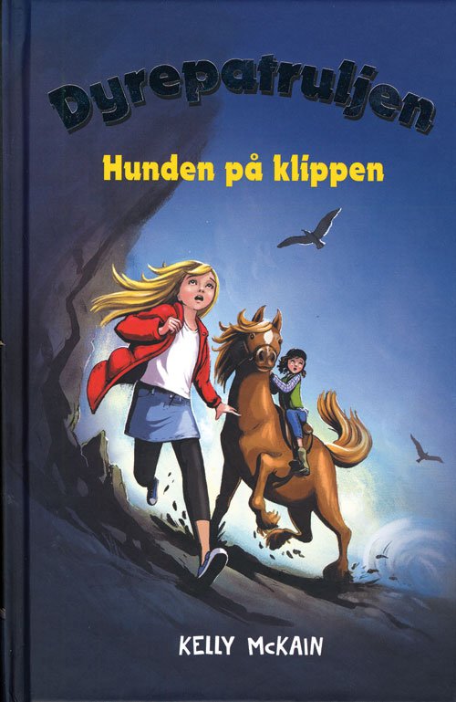 Cover for Kelly McKain · Dyrepatruljen: Hunden på klippen 1 (Gebundesens Buch) [1. Ausgabe] [Indbundet] (2013)