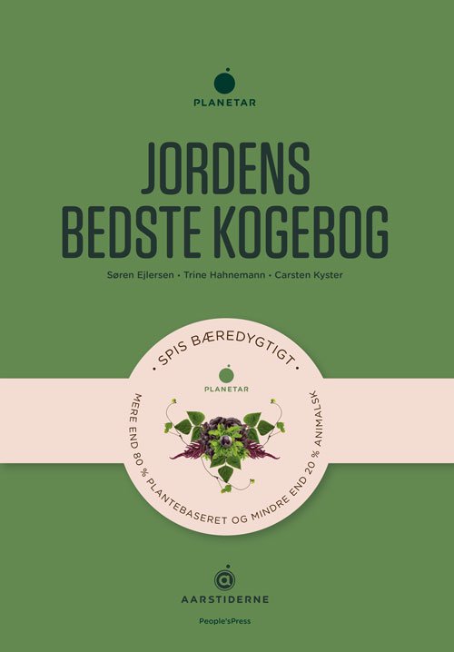 Cover for Trine Hahnemann og Carsten Kyster Søren Ejlersen · Jordens bedste kogebog (Innbunden bok) [1. utgave] (2020)