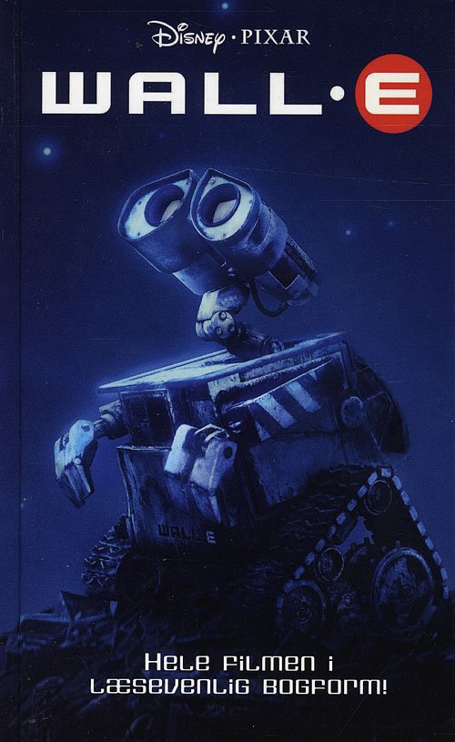Cover for Irene Trimble · Wall E - Filmbogen (Hardcover Book) [1st edition] (2008)