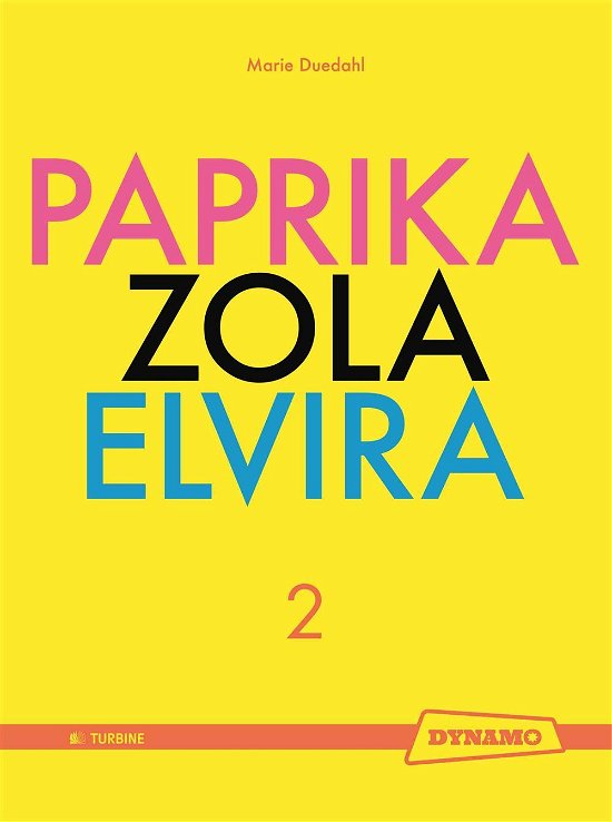Paprika Zola Elvira - Marie Duedahl - Boeken - Turbine - 9788771416480 - 2 oktober 2014