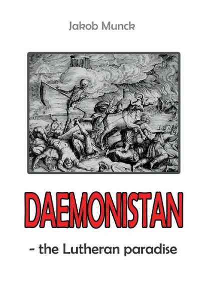 Daemonistan - Jakob Munck - Books - Books on Demand - 9788771700480 - January 5, 2016