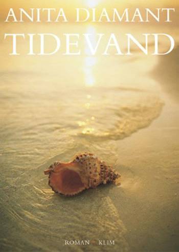 Cover for Anita Diamant · Tidevand (Book) [0. Painos] (2003)