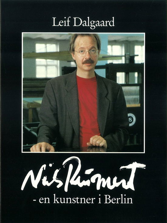 Cover for Leif Dalgaard · Niels Reumert - en kunstner i Berlin (Book) [1st edition] (2001)