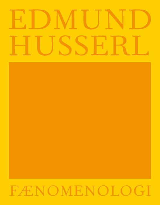 Fænomenologi - Edmund Husserl - Bøger - Forlaget Mindspace - 9788793535480 - 4. juni 2020