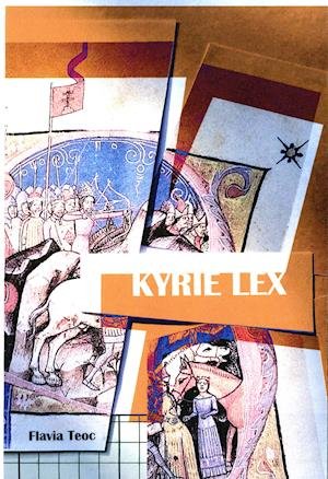 Cover for Flavia Teoc · Kyrie Lex (Poketbok) [1:a utgåva] (2021)