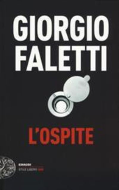 Cover for Giorgio Faletti · L'Ospite (Bog)