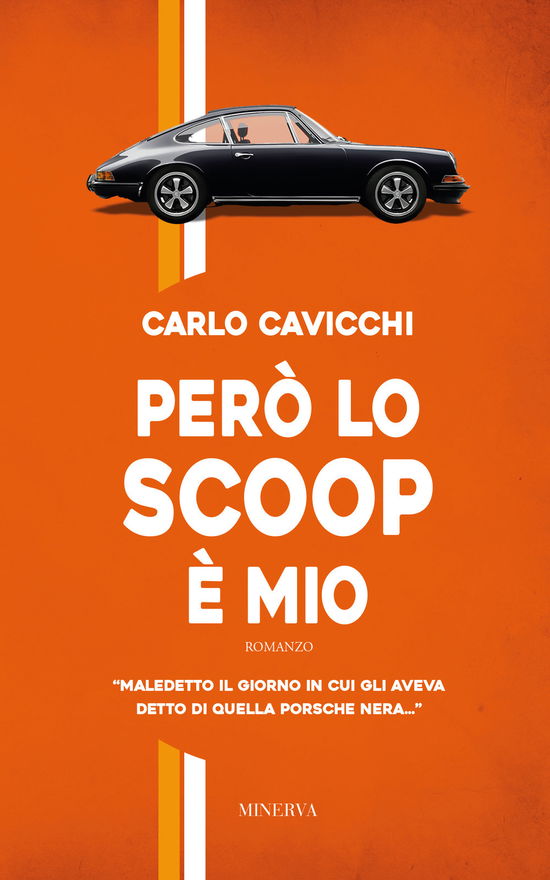 Cover for Carlo Cavicchi · Pero Lo Scoop E Mio (Buch)