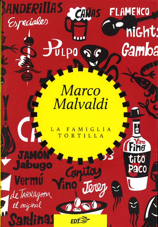 Cover for Marco Malvaldi · La Famiglia Tortilla (Book)