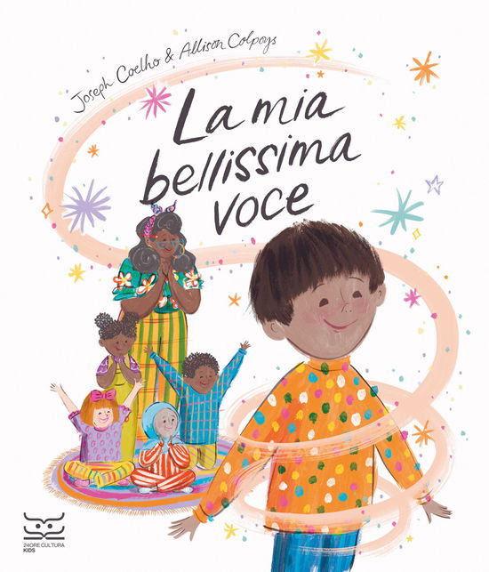 Cover for Joseph Coelho · La Mia Bellissima Voce. Ediz. A Colori (Buch)