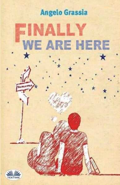 Cover for Angelo Grassia · Finally We Are Here (Paperback Bog) (2018)