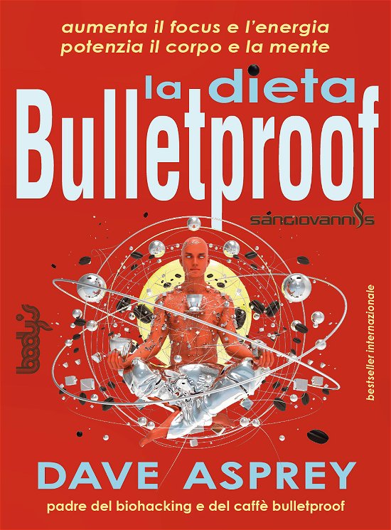 Cover for Dave Asprey · La Dieta Bulletproof (Book)