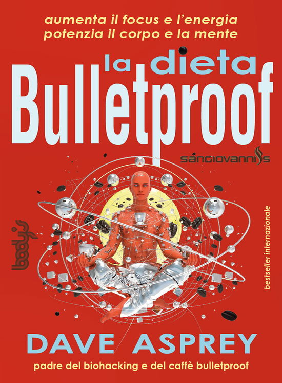 Cover for Dave Asprey · La Dieta Bulletproof (Bok)