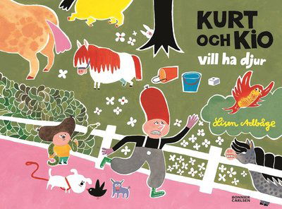 Cover for Lisen Adbåge · Kurt och Kio vill ha djur (Hardcover Book) (2010)