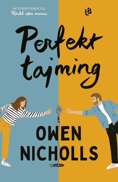 Cover for Owen Nicholls · Perfekt tajming (Hardcover Book) (2022)