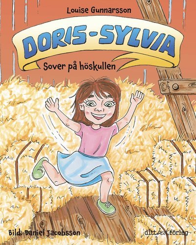Cover for Louise Gunnarsson · Doris-Sylvia sover på höskullen (Innbunden bok) (2022)