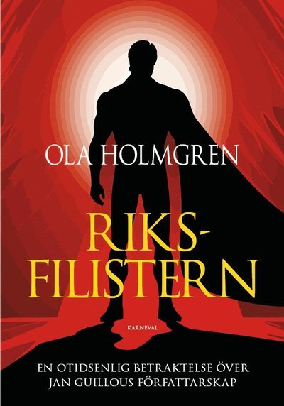 Cover for Ola Holmgren · Riksfilistern (Gebundesens Buch) (2023)