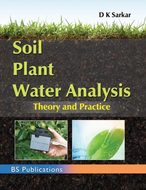 Cover for D K Sarkar · Soil Plant Water Analysis (Hardcover Book) (2021)