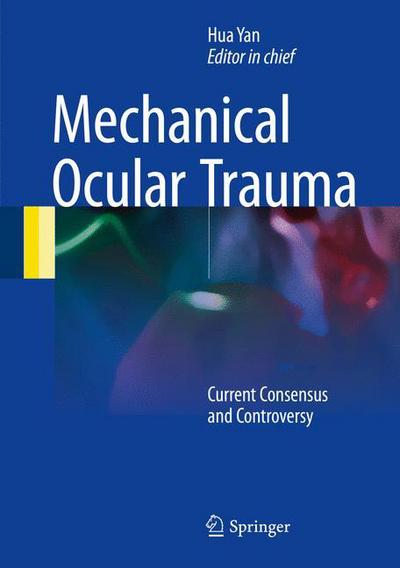 Cover for Mechanical Ocular Trauma: Current Consensus and Controversy (Hardcover Book) [1st ed. 2018 edition] (2016)