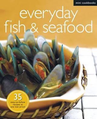 Cover for N/a · Everyday Fish &amp; Seafood - Mini Cookbooks (Paperback Book) (2013)