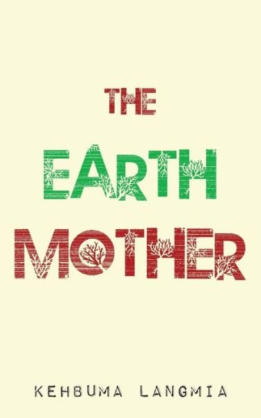 Cover for Kehbuma Langmia · The Earth Mother (Pocketbok) (2010)