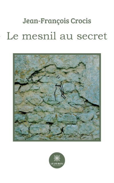 Cover for Jean-Francois Crocis · Le mesnil au secret (Paperback Book) (2022)