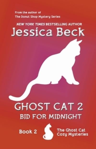 Cover for Jessica Beck · Ghost Cat 2: Bid for Midnight - The Ghost Cat Mysteries (Paperback Book) (2013)