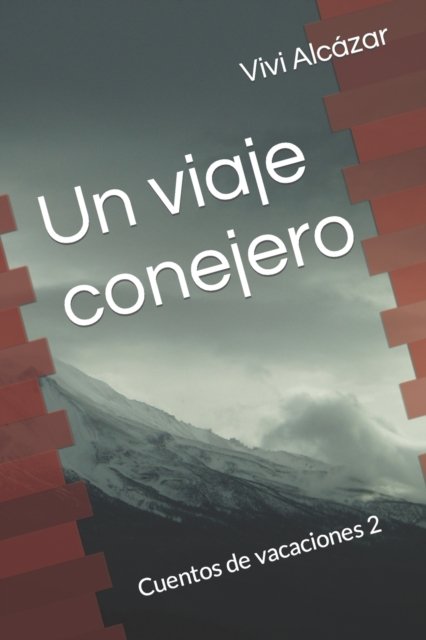 Cover for Alcazar Vivi Alcazar · Un viaje conejero: Cuentos de vacaciones 2 (Pocketbok) (2022)