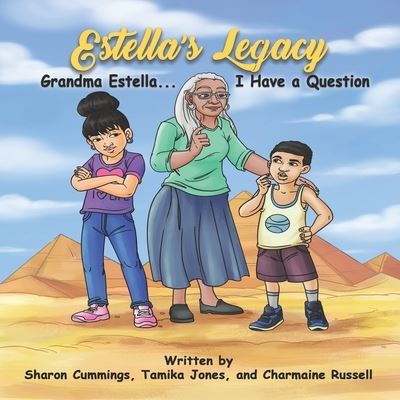 Cover for Tamika Jones · Estella's Legacy: Grandma Estella...I Have a Question (Paperback Book) (2021)