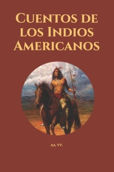 Cover for Aa VV · Cuentos de los Indios Americanos (Taschenbuch) (2021)